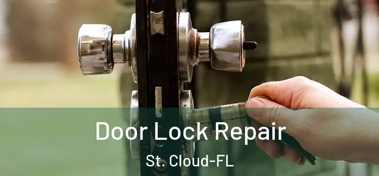 Door Lock Repair St. Cloud-FL