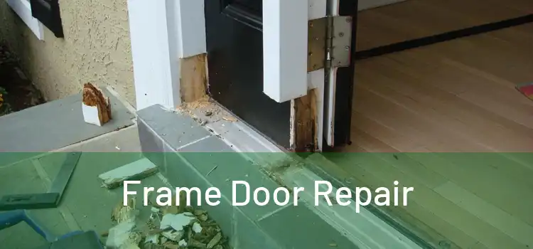Frame Door Repair