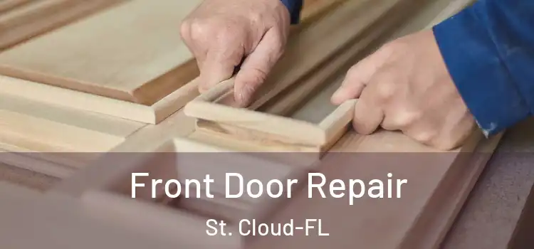  Front Door Repair St. Cloud-FL